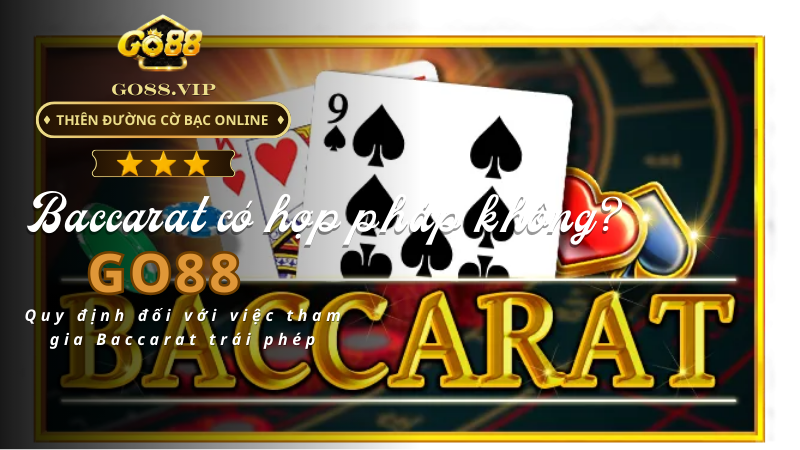 Quy định đối với việc tham gia Baccarat trái phép