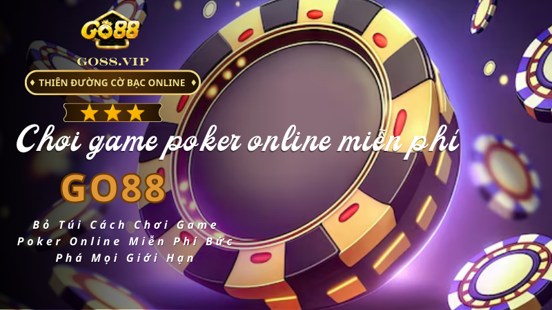 chơi poker online miễn phí