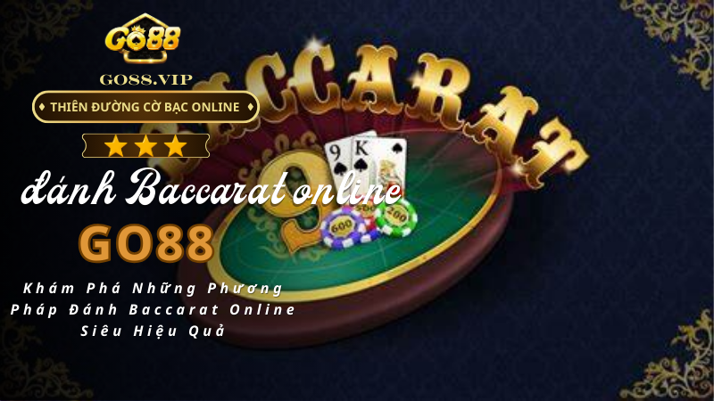 Đánh Baccarat Online