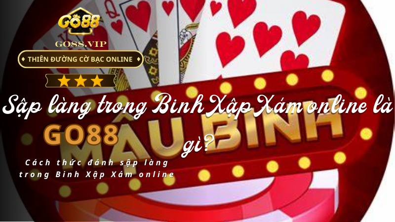 Cách thức đánh sập làng trong Binh Xập Xám online