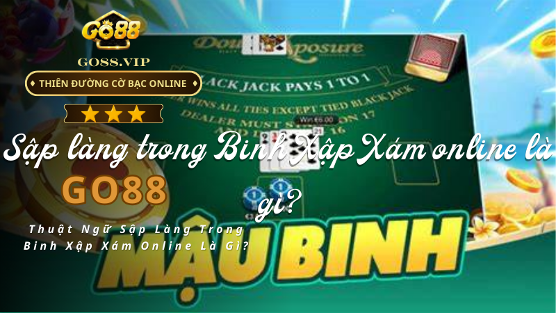 Sập Làng Trong Binh Xập Xám Online