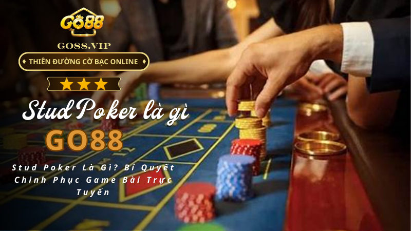 Stud Poker là gì