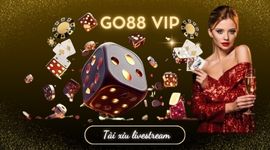 tài xỉu livestream tại go88