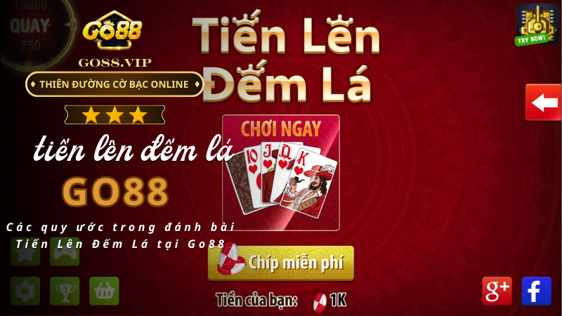 Các quy ước trong đánh bài Tiến Lên Đếm Lá tại Go88